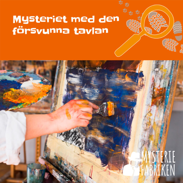 Mysteriet med den försvunna tavlan - en deckargåta för barn, 6-12 år - Mysteriefabriken
