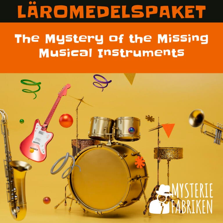 Läromedelspaket - The Mystery of the Missing Musical Instruments - Mysteriefabriken